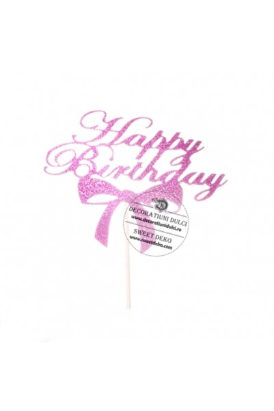 Decoratiuni Dulci Topper carton glitter ciclam cu fundita, Happy Birthday