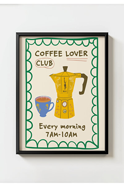 MIOVI WORKS Coffee Lover Club | Siyah Çerçeveli Modern Minimal Coffee Mutfak ...