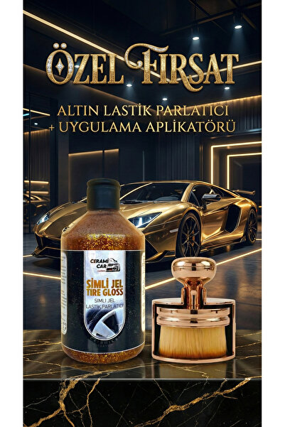 Ceramicar Custom Altın Simli Lastik Parlatıcı + Uygulama Aplikatörü - Yüksek ...