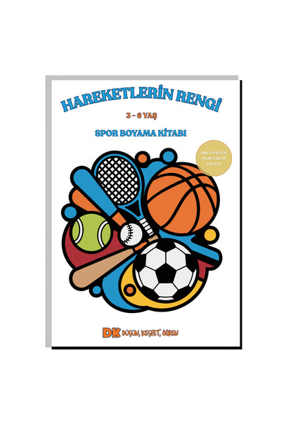 DK Çocuk Hareketlerin Rengi - 3-6 Yaş Büyük Resimli Eğitici Spor Boyama Kitabı