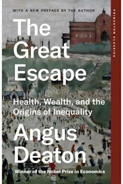Princeton University Press Marea Evadare: Sănătate, Bogăție și Originile Ineg...