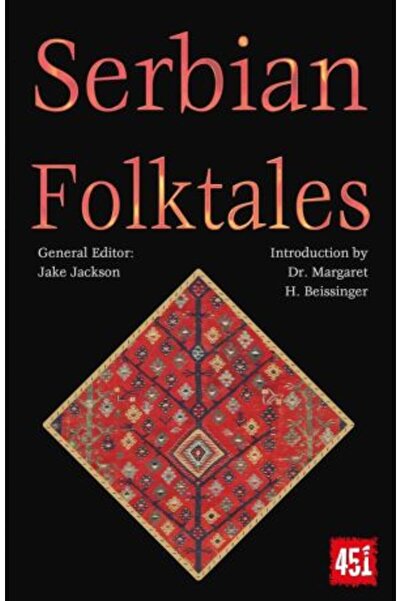 Flame Tree Povești populare sârbești (Cele mai mari mituri și legende ale lumii)