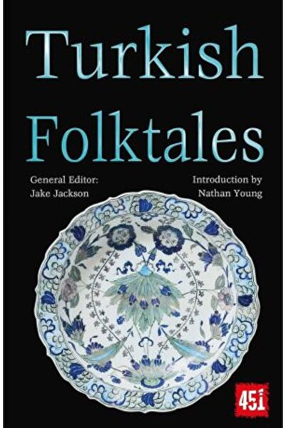 Flame Tree Povești populare turcești (Cele mai mari mituri și legende ale lumii)