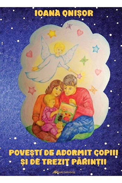 Editura Galaxia Gutenberg Povesti de adormit copiii si de trezit parintii, I