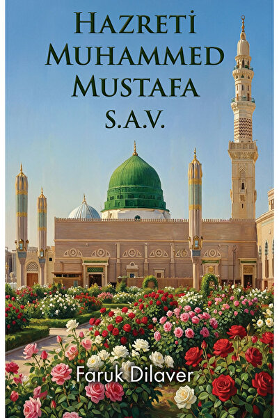 Hz. Muhammed Mustafa S.A.V.