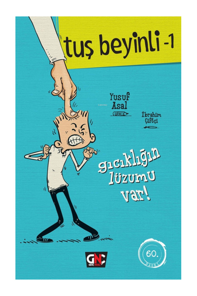 Nesil Yayınları Tuş Beyinli 1 ;Gıcıklığın Lüzumu Var !