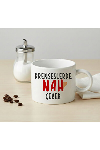 TexKid Porselen Motto Fincan Mug Kupa Prenseslerde Nah Çeker Esprili Tasarım