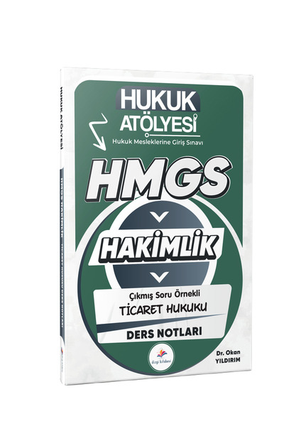 Dizgi Kitap 2026 Hukuk Atölyesi HMGS Çıkmış Soru Örnekli Ticaret Hukuku Ders ...