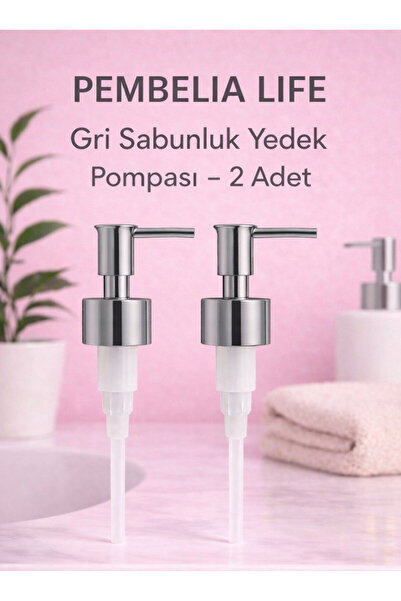 Pembelia Life 2 Adet Gri Yedek Sıvı Sabunluk Yedek Pompası Fiskiye Silver Ren...