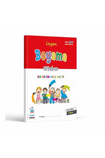 Üçgen Yayıncılık Boyama Kitabım – Bir Günüm Nasıl Geçti?