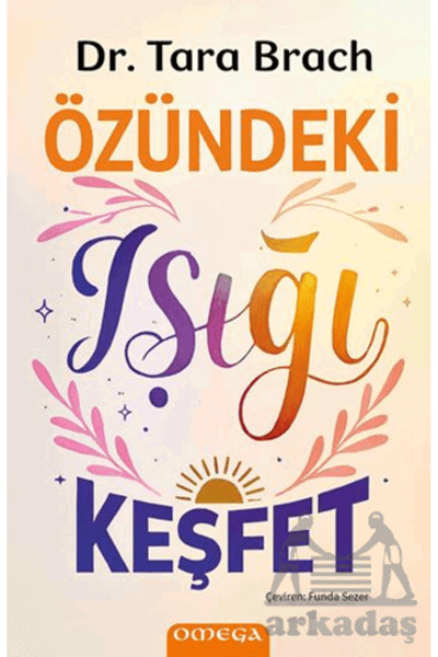 Omega Yayınları Özündeki Işığı Keşfet