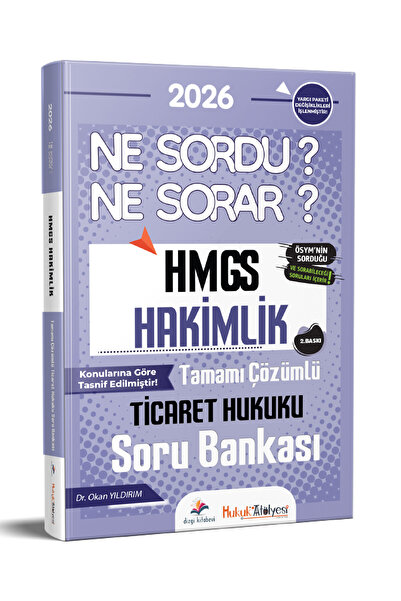 Dizgi Kitap 2026 Hukuk Atölyesi HMGS Hakimlik Ne Sordu Ne Sorar Ticaret Hukuk...