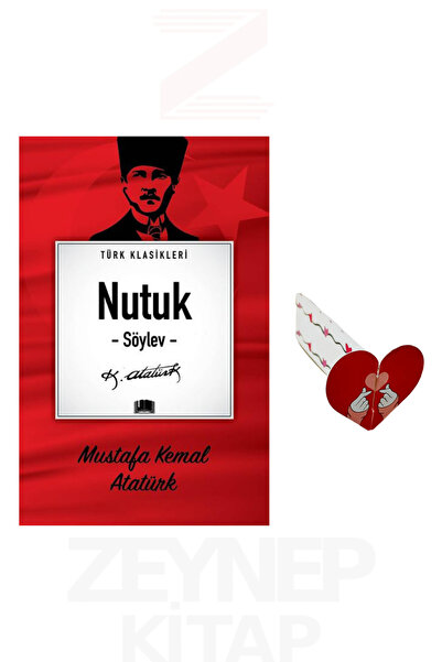 Ema Kitap Nutuk - Söylev- Mustafa Kemal Atatürk (Türk Klasikleri) Kalp Ayraç ...