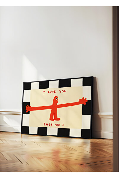 Galerie Mirage Atelier I Love You This Much - Çerçevesiz Poster