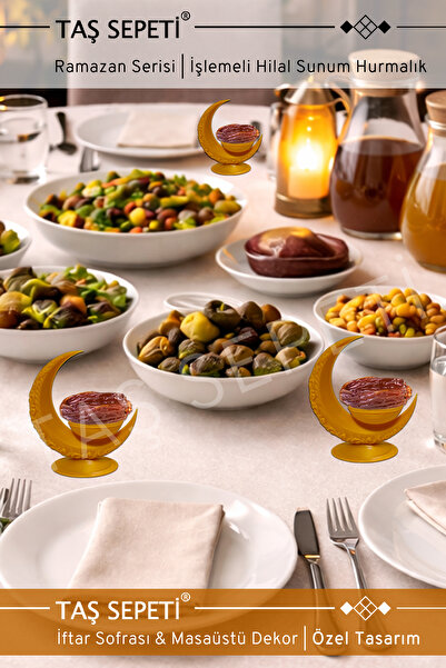 TAŞ SEPETİ Hurmalık 2 Adet İşlemeli Hilal Sunum Seti 1.Kalite Ramazan İftar M...