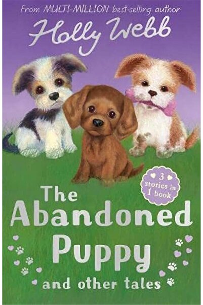 Little Tiger Press قصص حيوانات هولي ويب: الكلب المُهجَّم وقصص أخرى