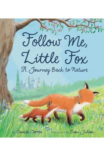 Little Tiger Press اتبعني يا الثعلب الصغير