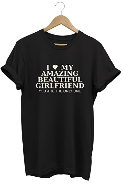 remonz I Love My Amazing Beautiful Girlfriend Written T-Shirt–Romantic Lover ...