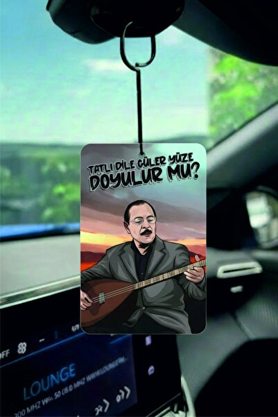 PROMOSYONİK Tatlı Dile Güler Yüze Doyulur Mu (Neşet Ertaş) Tasarımlı Oto Kokusu