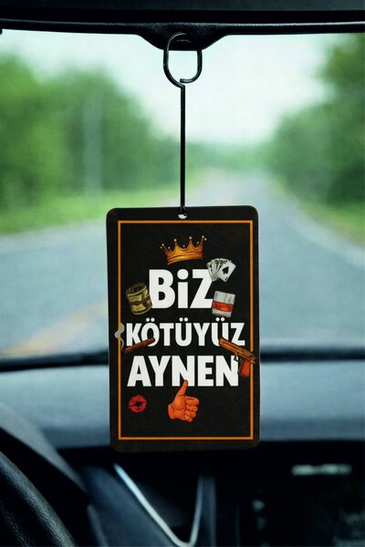 PROMOSYONİK Biz Kötüyüz Aynen Tasarımlı Oto Kokusu