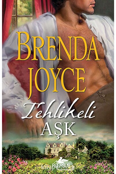 Pegasus Yayınları Tehlikeli Aşk - Brenda Joyce