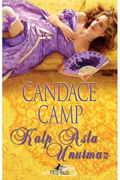 Pegasus Yayınları Kalp Asla Unutmaz - Çöpçatan Serisi 4 & Candace Camp