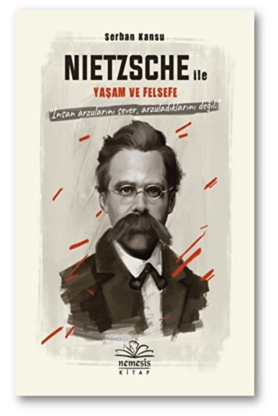 Nemesis Kitap Nietszche Ile Yaşam Ve Felsefe - Serhan Kansu 9786057649713