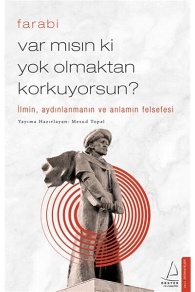 Destek Yayınları Var Mısın Ki Yok Olmaktan Korkuyorsun?