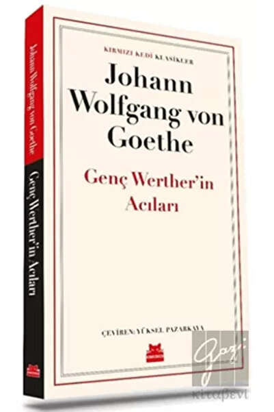 Kırmızı Kedi Yayınları Genç Werther'in Acıları - Johann Wolfgang Von Goethe 9...