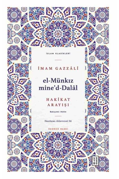 Ketebe El Münkız mine’d-Dalâl - İmam Gazali