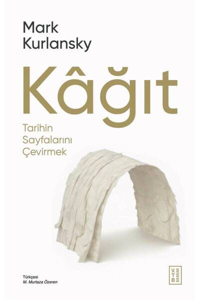 Ketebe Kâğıt Mark Kurlansky