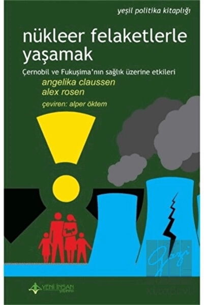Yeni İnsan Yayınevi العيش مع الكوارث النووية