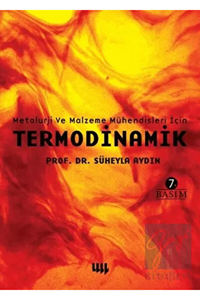Literatür Yayıncılık Metalurji ve Malzeme Mühendisleri için Termodinamik 3. B...