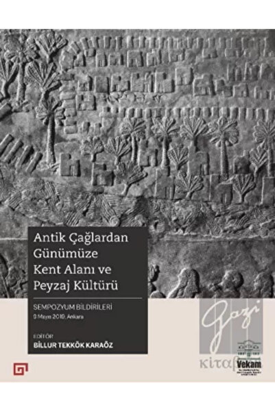 Generic Brand Antik Çağlardan Günümüze Kent Alanı Ve Peyzaj Kültürü