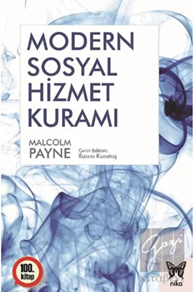 Nika Yayınevi Modern Sosyal Hizmet Kuramı