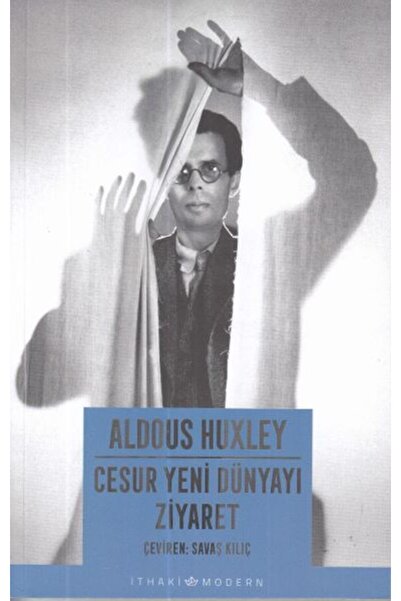 İthaki Yayınları Cesur Yeni Dünyayı Ziyaret: Aldous Huxley