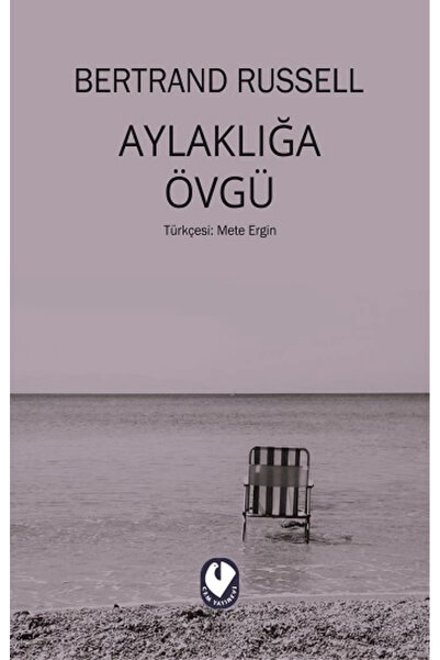 Cem Yayınevi Aylaklığa Övgü