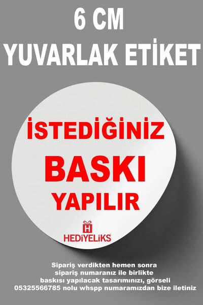 HEDİYELİKS 6cm Yuvarlak Etiket Sticker Kişiye Özel Baskılı 12 adet