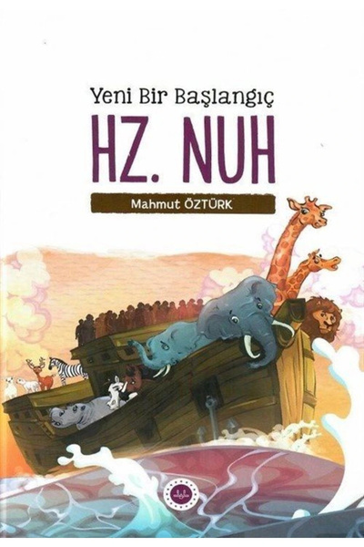 Diyanet İşleri Başkanlığı Yeni Bir Başlangıç - Hz. Nuh / Mahmut Öztürk / Diya...