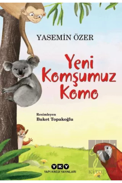 Yapı Kredi Yayınları Yeni Komşumuz Komo