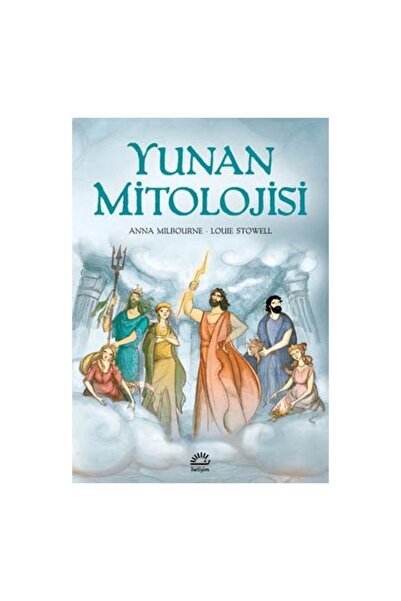 İletişim Yayınları Yunan Mitolojisi / Anna Milbourne , Louie Stowell