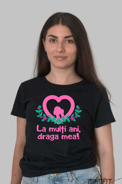 GILDAN Tricou 8 Martie La Multi Ani Draga Mea 22 Dama