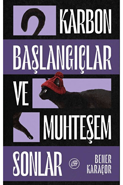 düşbaz kitaplar Karbon Başlangıçlar ve Muhteşem Sonlar: Yarım Sonlar Atlas’ı ...