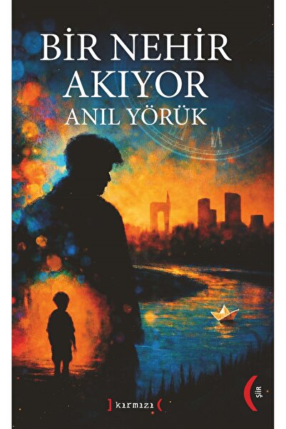 Kırmızı Yayınları BİR NEHİR AKIYOR