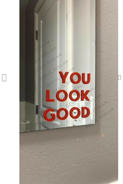 ÖZGÜL REKLAM You Look Good Kırmızı Ayna Etiket Sticker