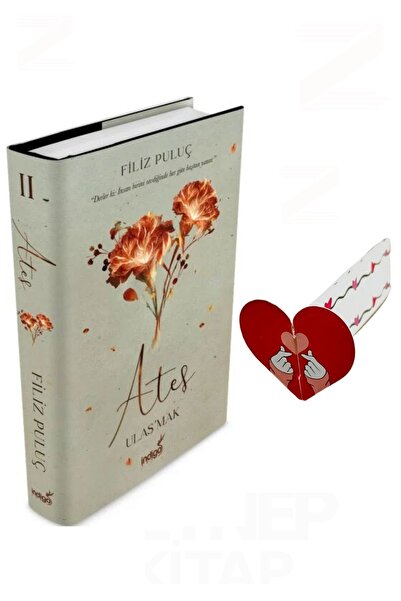 İndigo Kitap Ateş 2 Ulaşmak(CİLTLİ)(Özel Tasarım Kalp Ayraç Hediyeli)