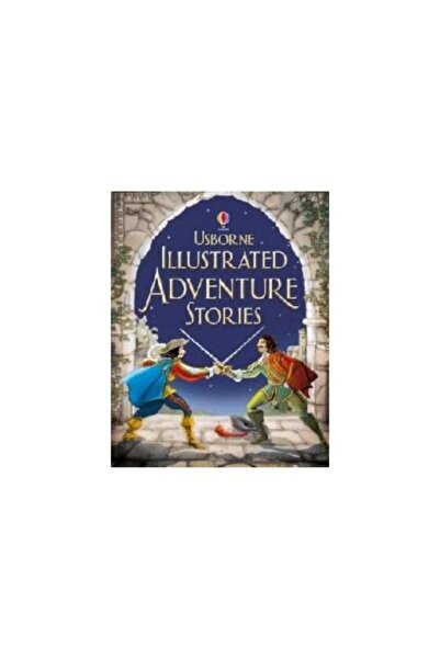 Usborne Illustrated Adventure Stories