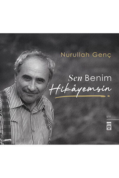 Timaş Yayınları Sen Benim Hikayemsin (Özel Baskı)