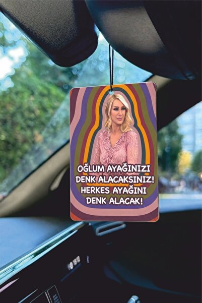PROMOSYONİK Oğlum Ayağını Denk Alacaksınız Herkes Ayağını Denk Alacak Tasarım...