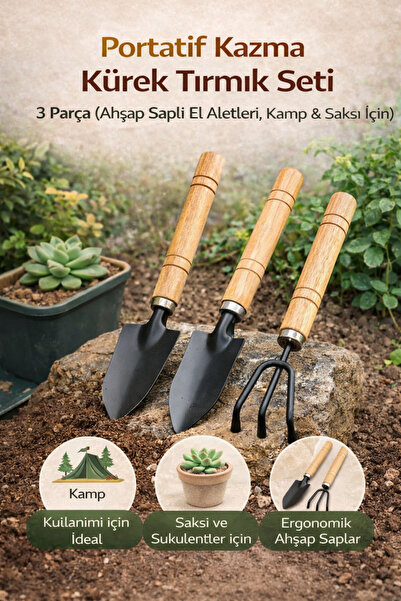 Hane Dostu Portatif Mini Bahçe Alet Seti 3 Parça (Kazma Kürek Tırmık) Ahşap S...